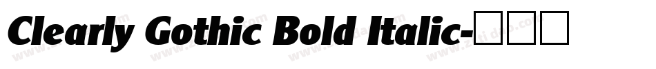 Clearly Gothic Bold Italic字体转换